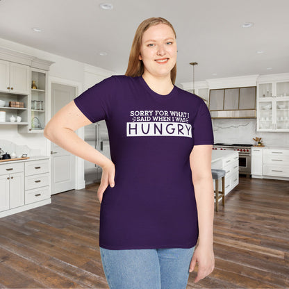Sorry For What I Said When I Was Hungry Adult T-shirt