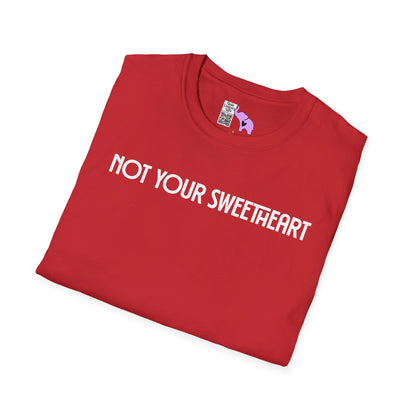 Not Your Sweetheart Adult T-shirt