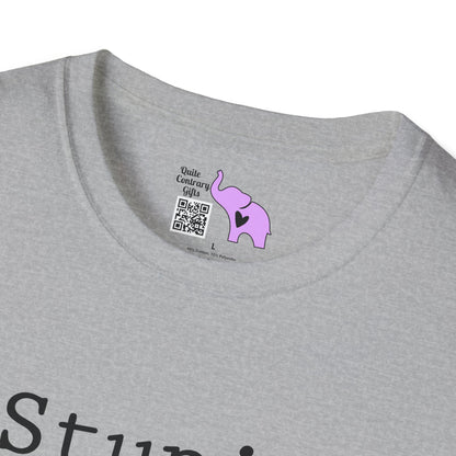Stupid Questions Get Sarcastic Answers Adult T-shirt