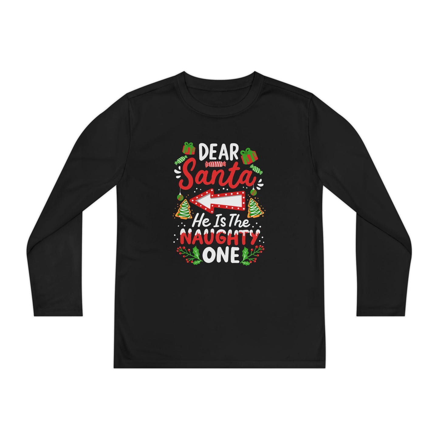 Dear Santa He's The Naughty One Youth Long Sleeve Tee