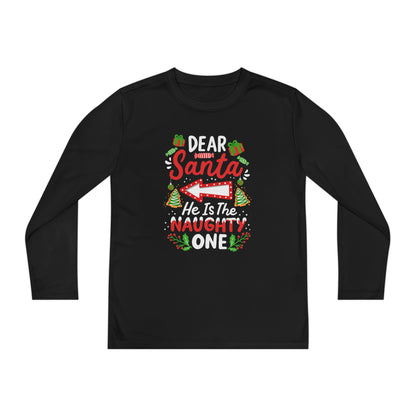 Dear Santa He's The Naughty One Youth Long Sleeve Tee