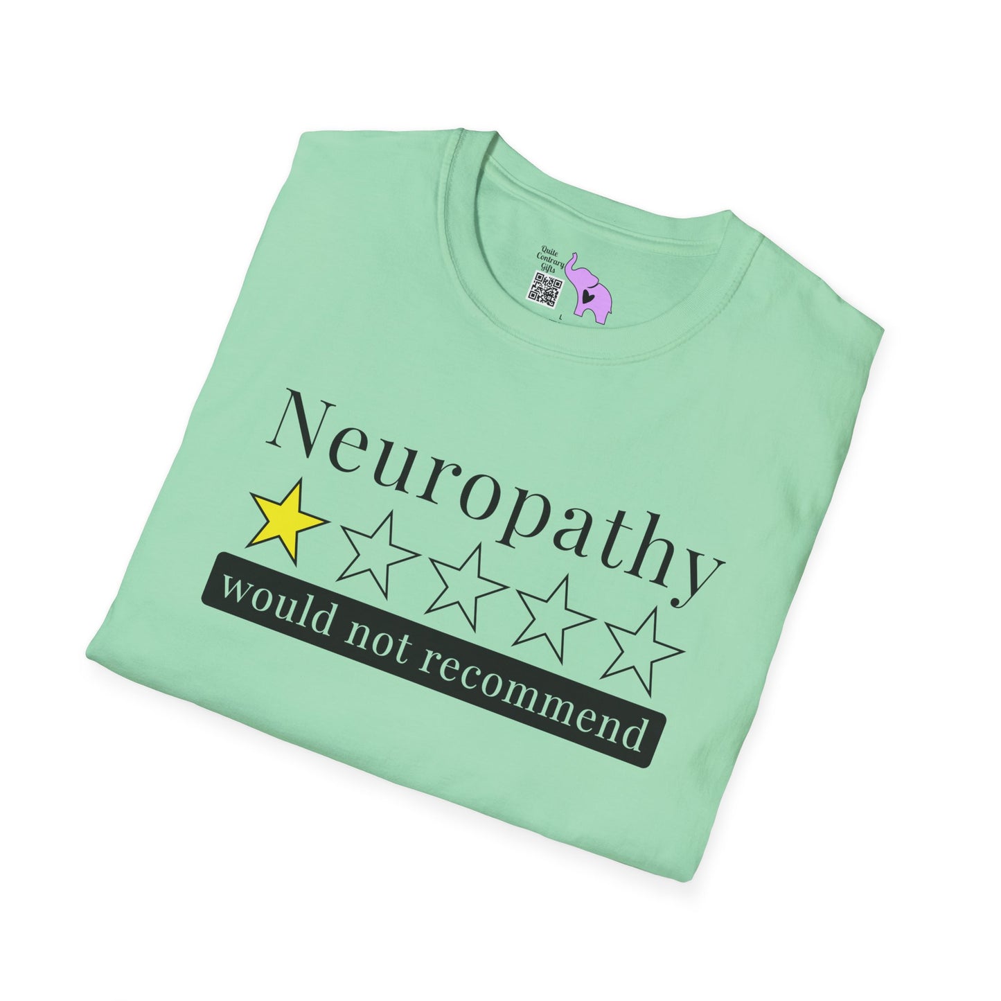 Neuropathy 1 Star Would Not Recommend Adult T-shirt