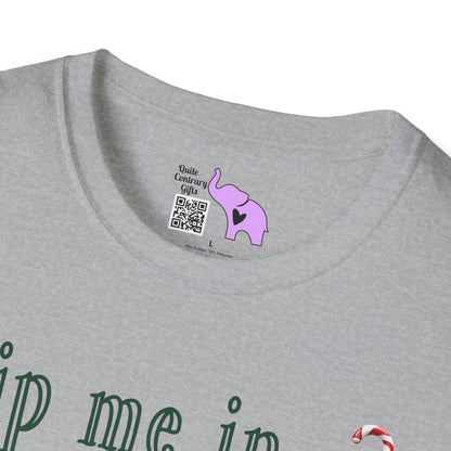 Dip Me in Peppermint & Call Me a Candy Cane Adult T-shirt