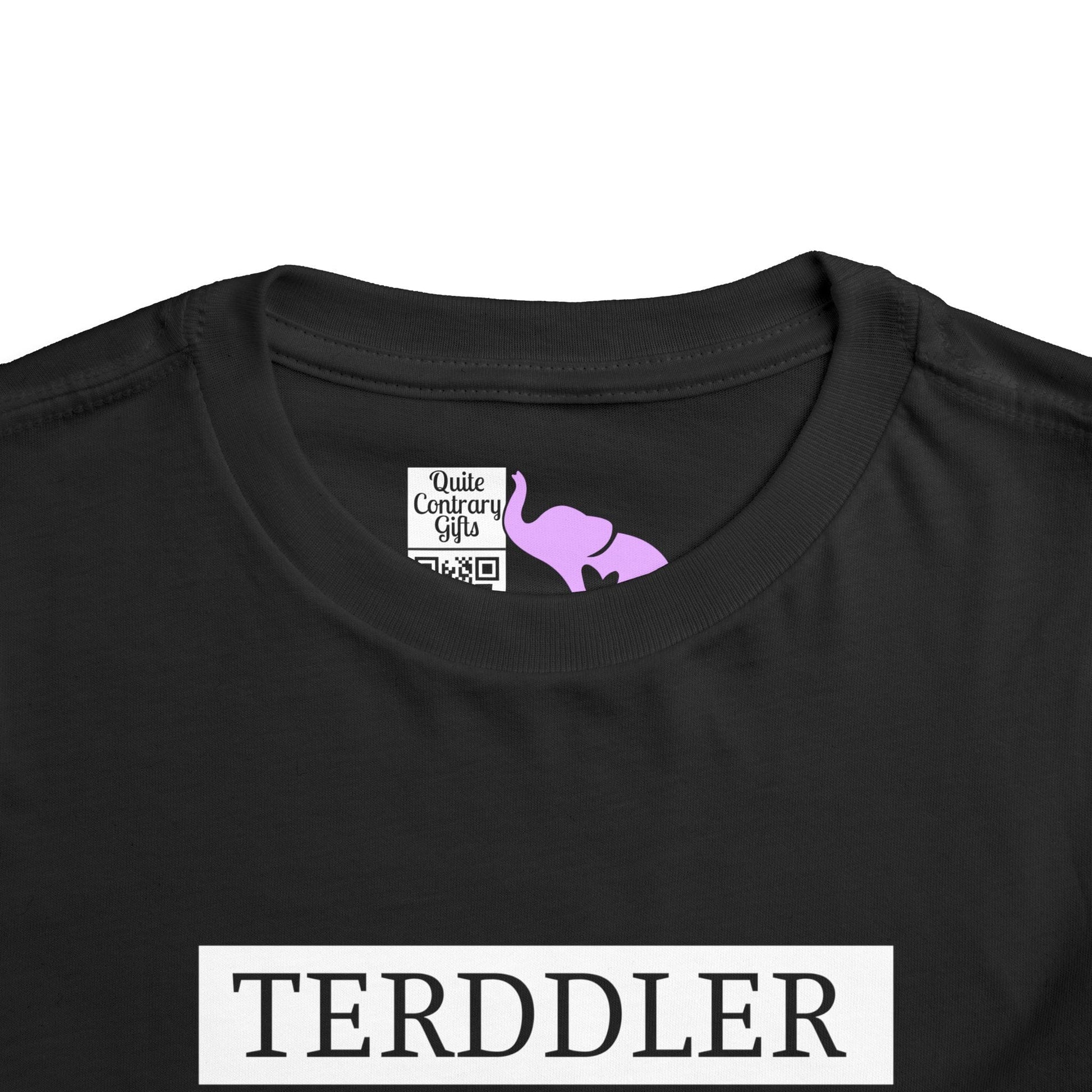 Terddler Definition Toddler Tee