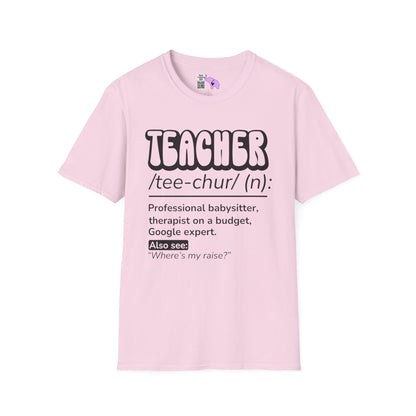 Teacher Definition, Professional Babysitter, Therapist on a Budget, Google Expert Adult T-shirt
