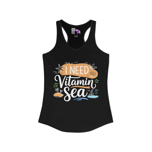 I Need Vitamin Sea Women's Ideal Racerback Tank
