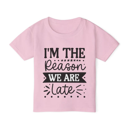 I'm The Reason We Are Late Heavy Cotton™ Toddler T-shirt