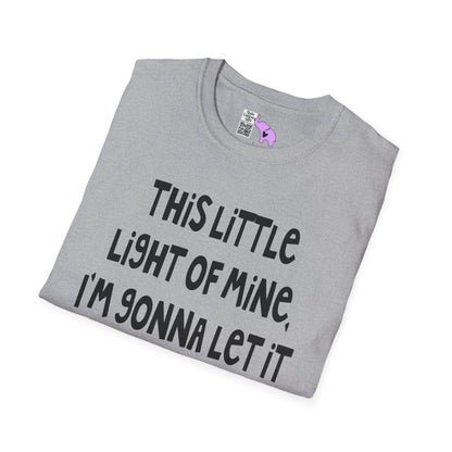 This Little Light of Mine I'm Gonna Let It Shine Adult T-shirt