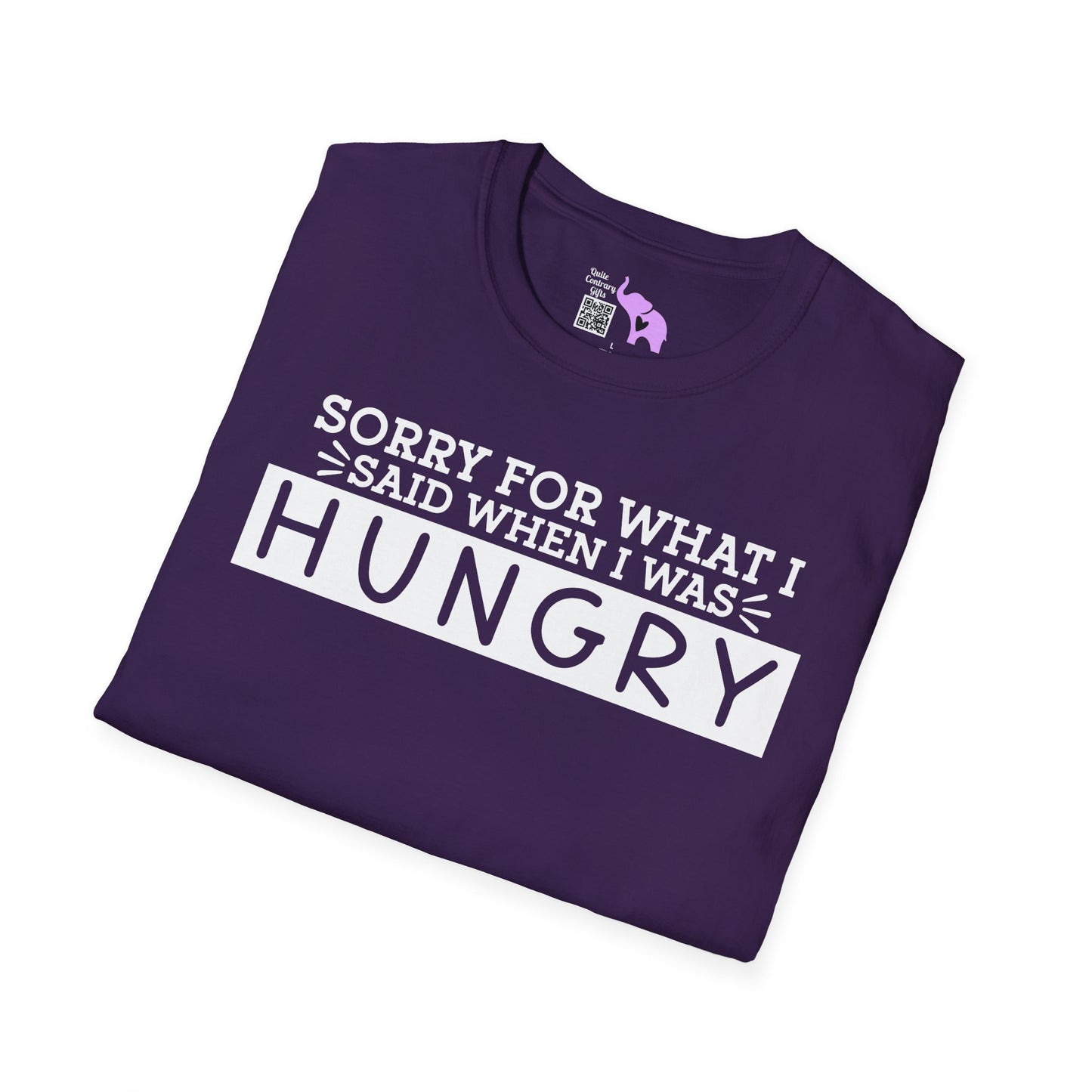 Sorry For What I Said When I Was Hungry Adult T-shirt