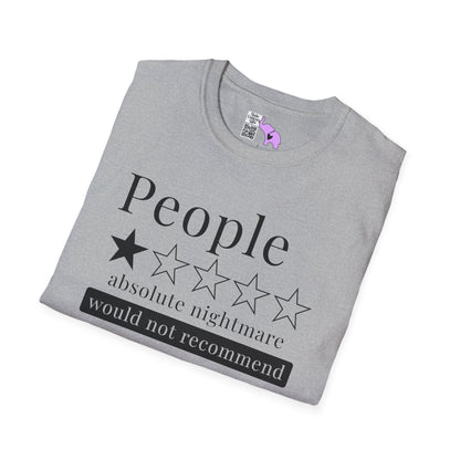 People 1 Star Absolute Nightmare Would Not Recommend Adult T-shirt