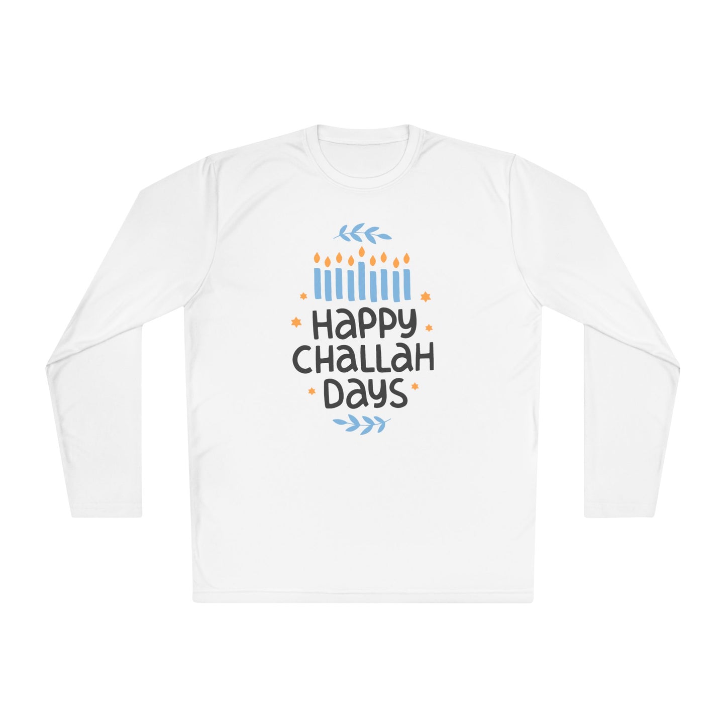 Happy Challah Days Adult Long Sleeve Tee