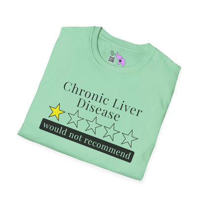Chronic Liver Disease 1 Star Would Not Recommend Adult T-shirt