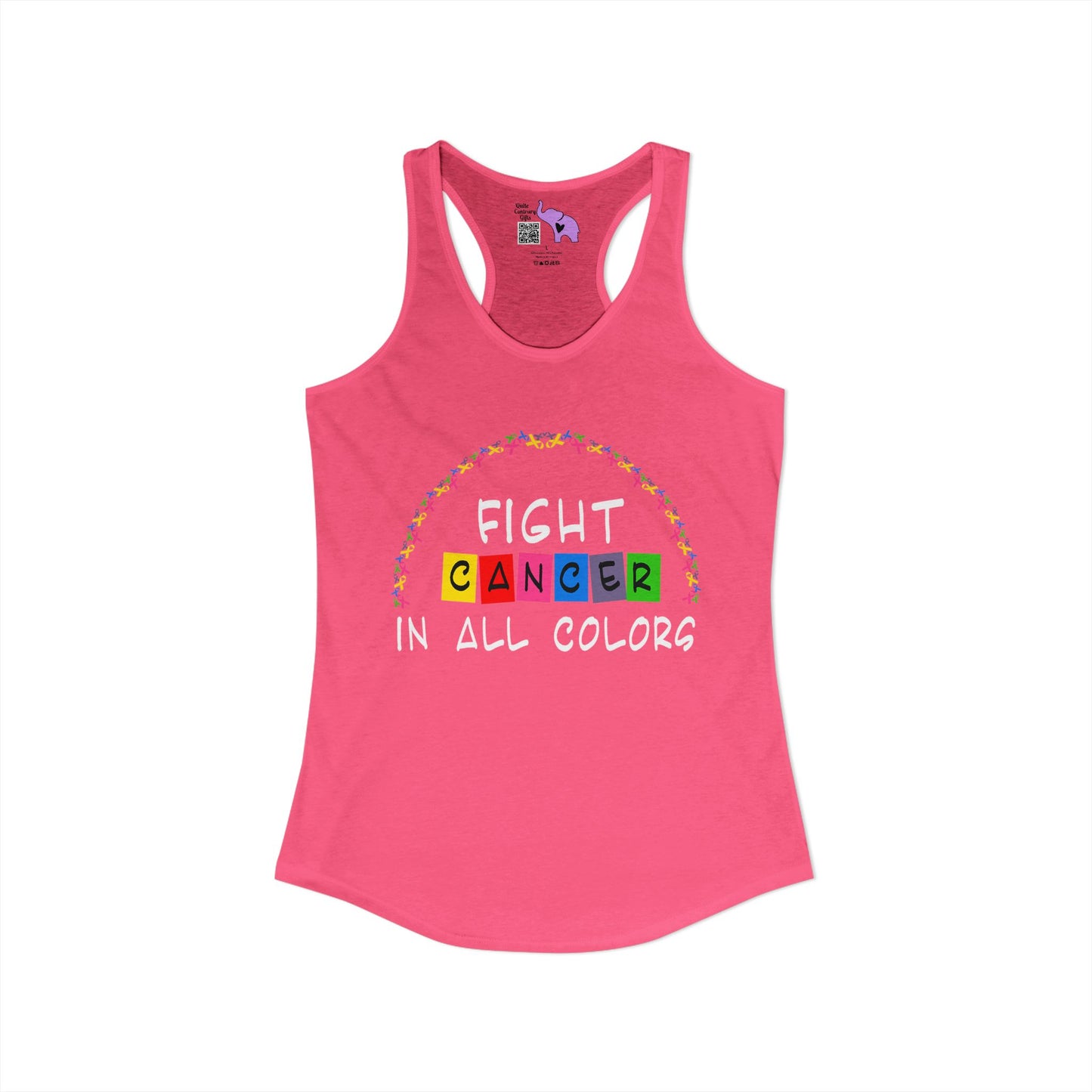 Fight Cancer In All Colors 11 Women's Ideal Racerback Tank