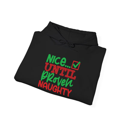 Nice Until Proven Naughty 2 Adult Heavy Blend™ Hooded Sweatshirt