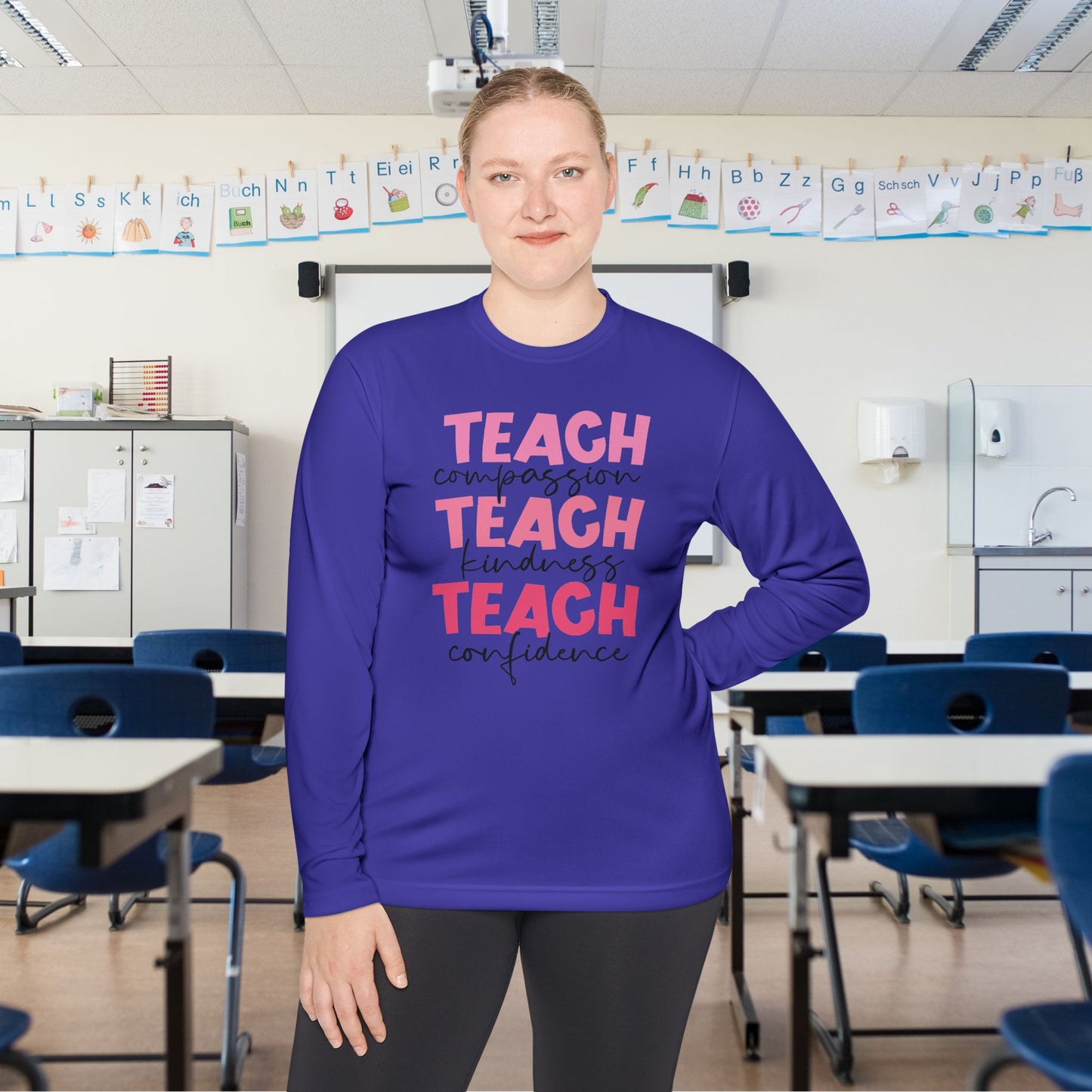 Teach Compassion, Kindness, Confidence Adult Long Sleeve Tee