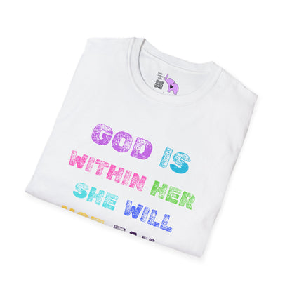 God Is Within Her She Will Not Fail Psalm 46:5 Adult T-shirt