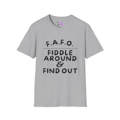 Fiddle Around & Find Out T-shirt