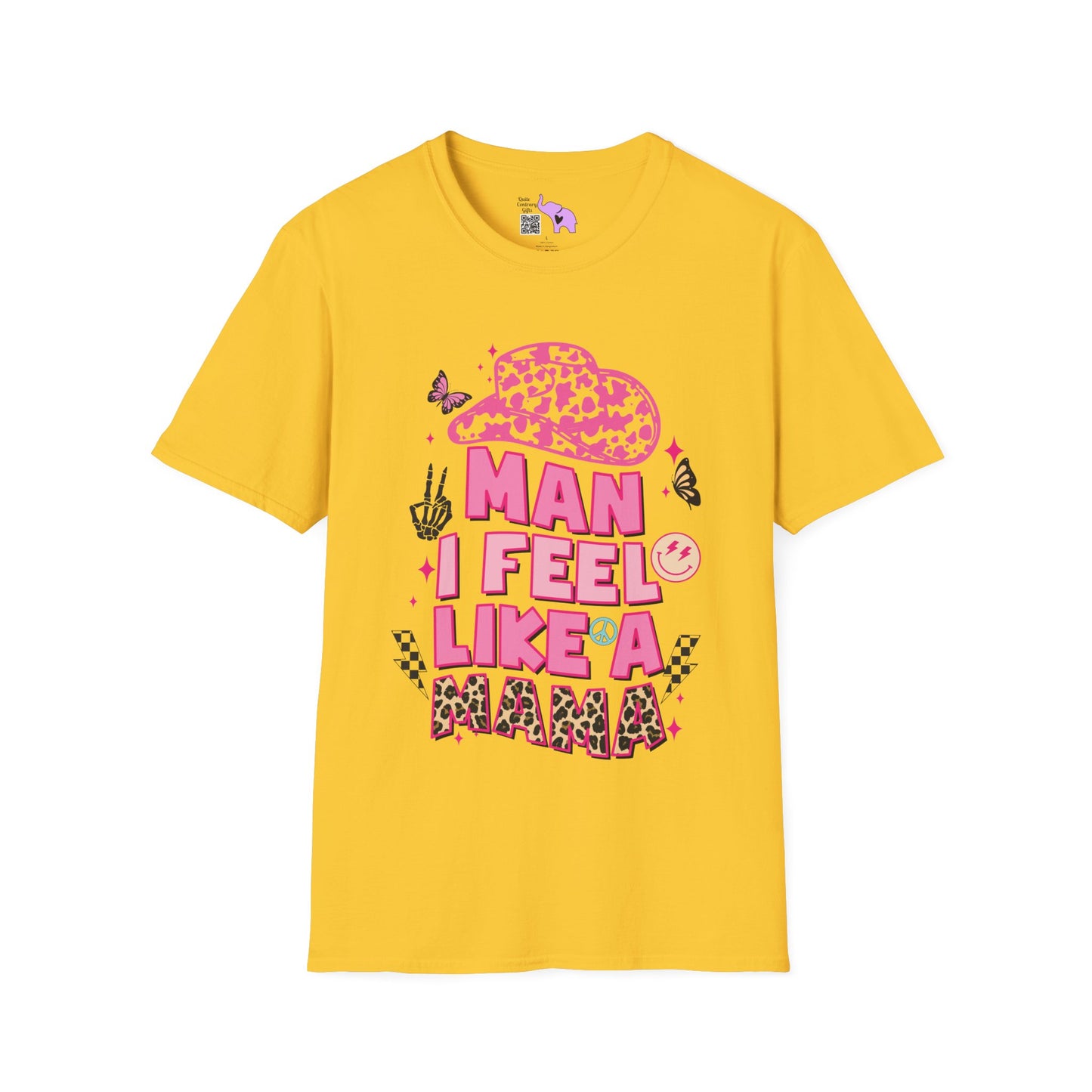 Man I Feel Like A Mama Adult T-shirt