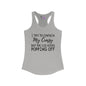 I Try To Contain My Crazy But The Lid Keeps Popping Off Women's Ideal Racerback Tank