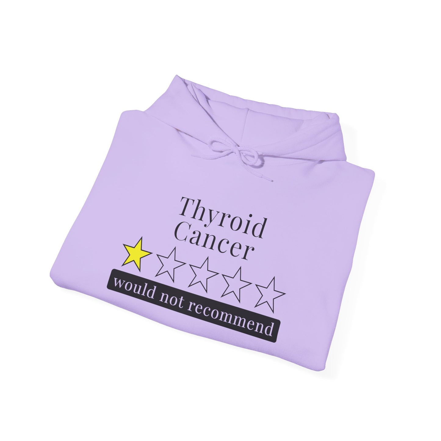 Thyroid Cancer 1 Star Would Not Recommend Heavy Blend™ Hooded Sweatshirt