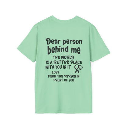 Dear Person Behind Me... Adult T-shirt