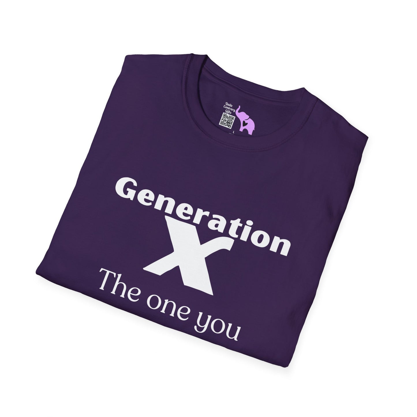 GenX The One You Were Warned About T-shirt