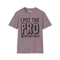 I Put The Pro in Procrastinate Adult T-shirt