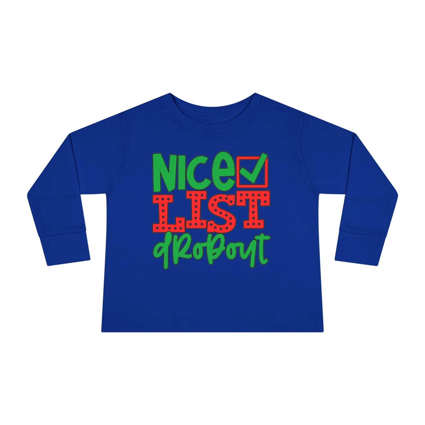 Nice List Dropout Toddler Long Sleeve Tee