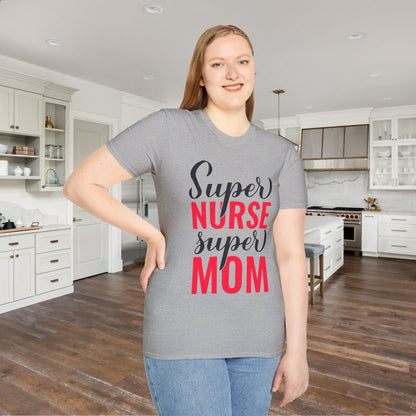 Super Nurse Super Mom Adult T-shirt