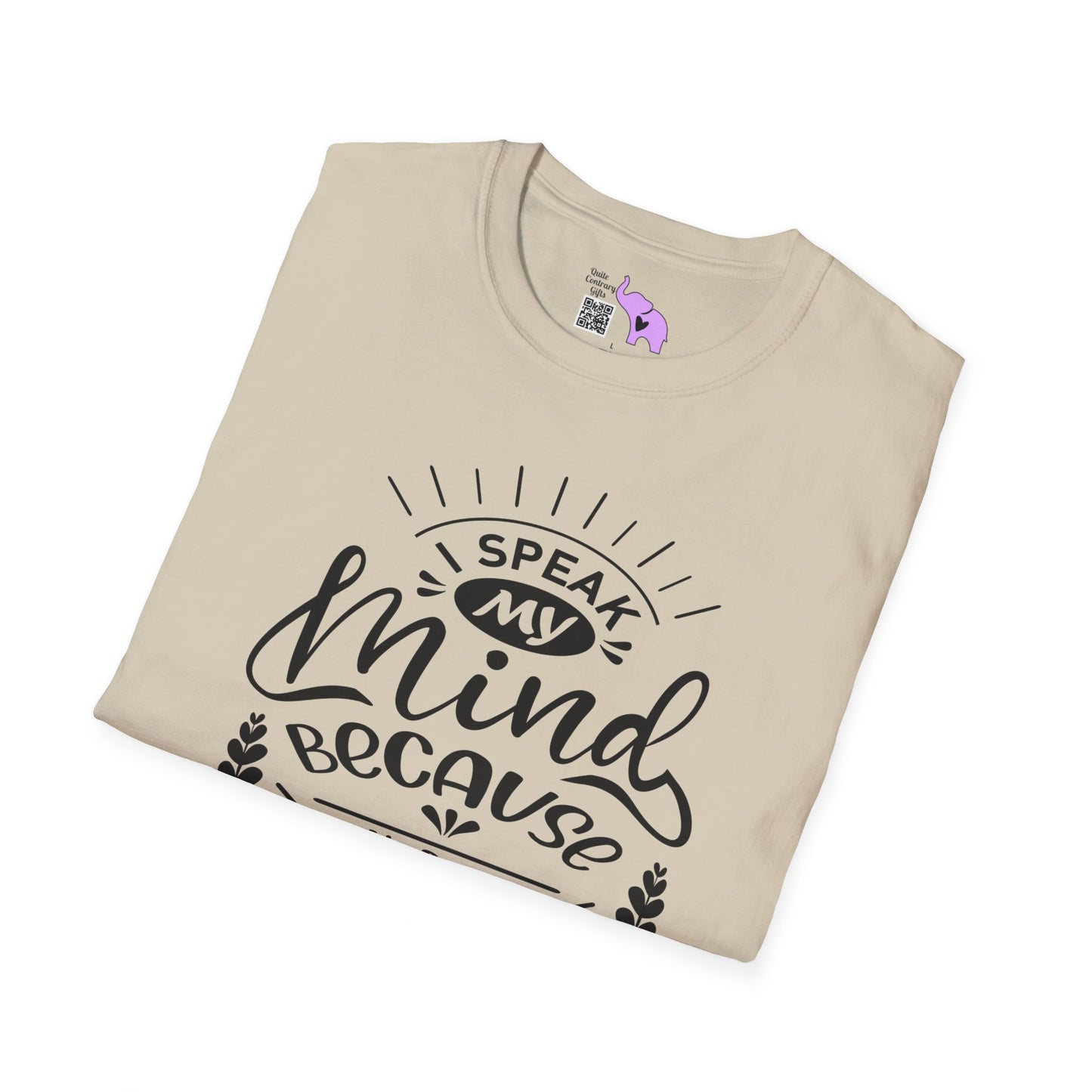 I Speak My Mind Because It Hurts To Bite My Tongue T-shirt