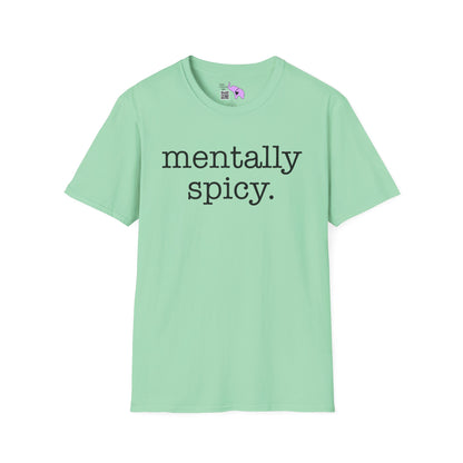 Mentally Spicy Adult T-shirt
