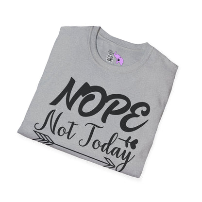 Nope Not Today Adult T-shirt