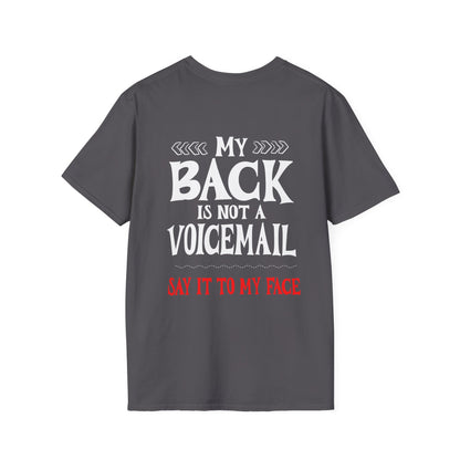 My Back is not a Voicemail... Adult T-shirt