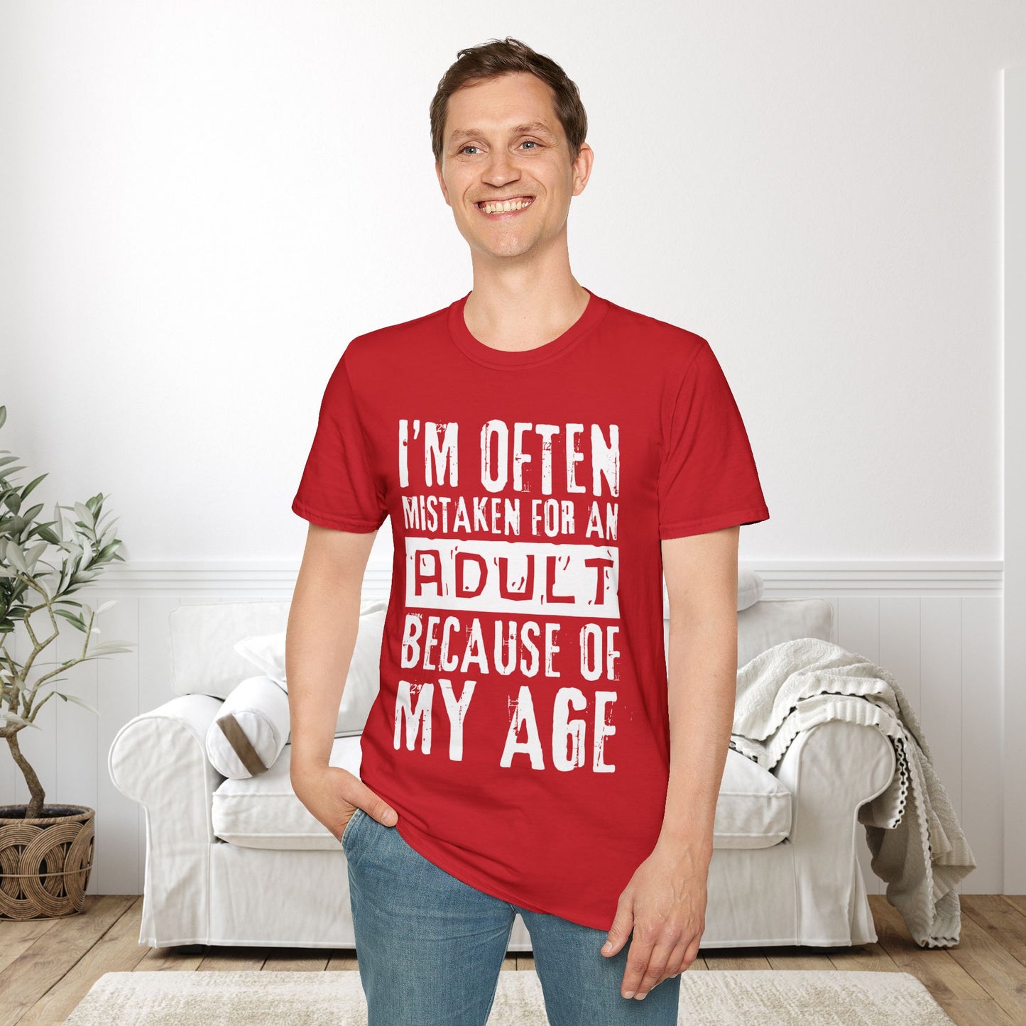 I'm Often Mistaken For An Adult Because Of My Age Adult T-shirt