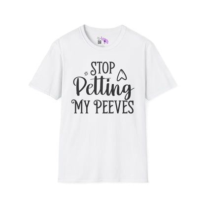 Stop Petting My Peeves Adult T-shirt