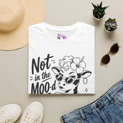 Not in the Moo-d Adult T-shirt