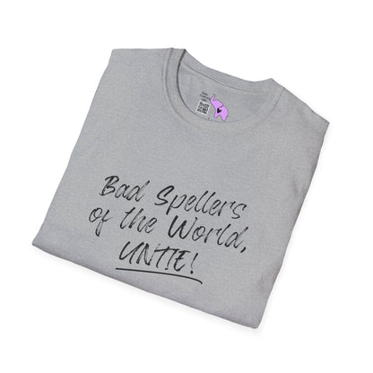 Bad Spellers of the World, Untie! Adult T-shirt