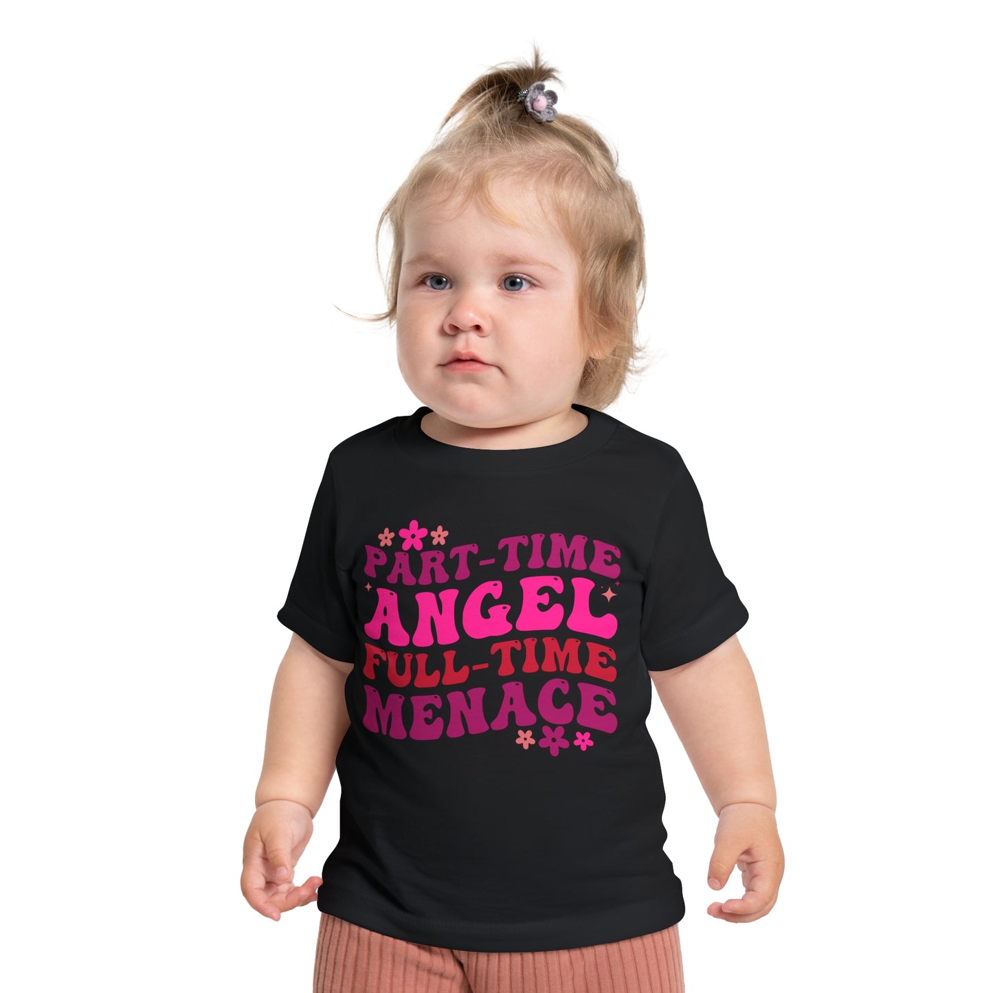 Part Time Angel Full Time Menace Infant T-Shirt