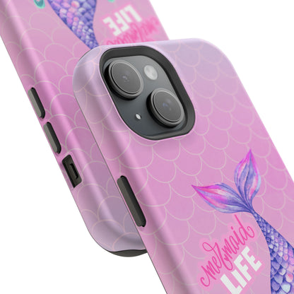 Pink Mermaid Life MagSafe® Compatible Tough Case for iPhone