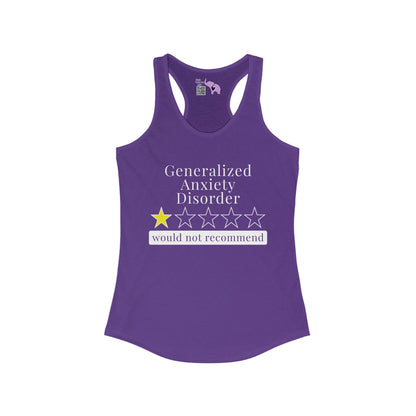 Generalized Anxiety Disorder 1 Star Would Not Recommend Women's Ideal Racerback Tank