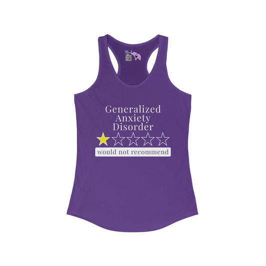 Generalized Anxiety Disorder 1 Star Would Not Recommend Women's Ideal Racerback Tank