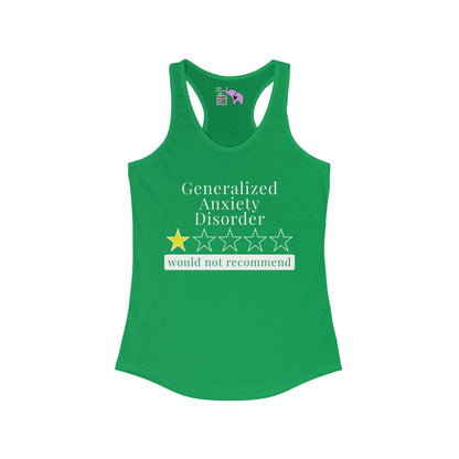 Generalized Anxiety Disorder 1 Star Would Not Recommend Women's Ideal Racerback Tank