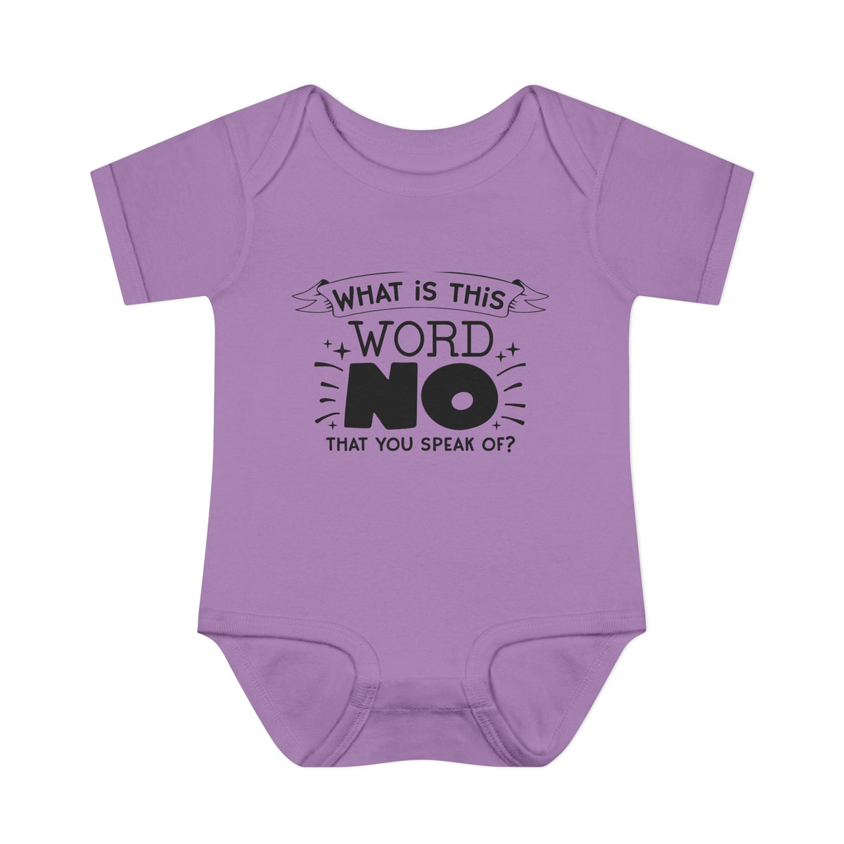 What Is This Word No That You Speak Of? Baby Rib Bodysuit