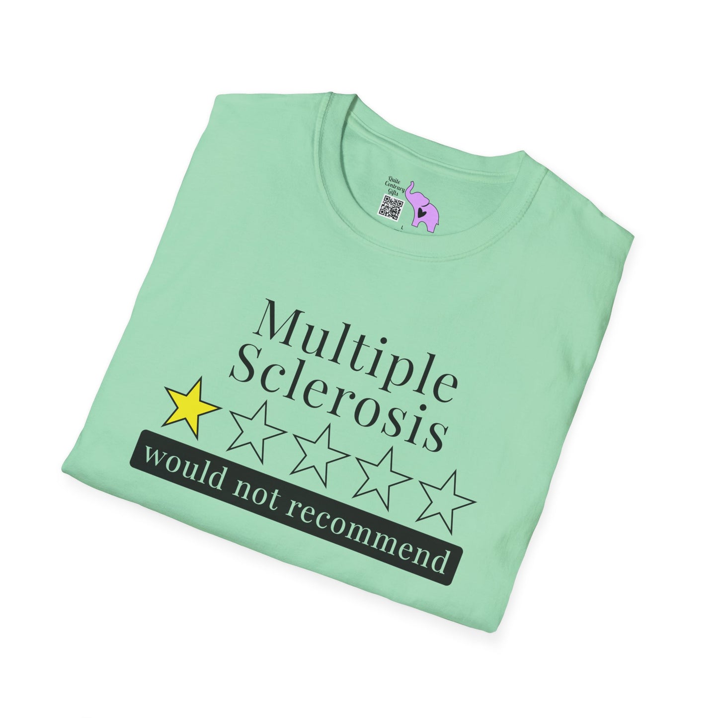 Multiple Sclerosis 1 Star Would Not Recommend Adult T-shirt