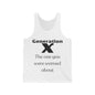 GenX The One You Were Warned About Adult Unisex Tank