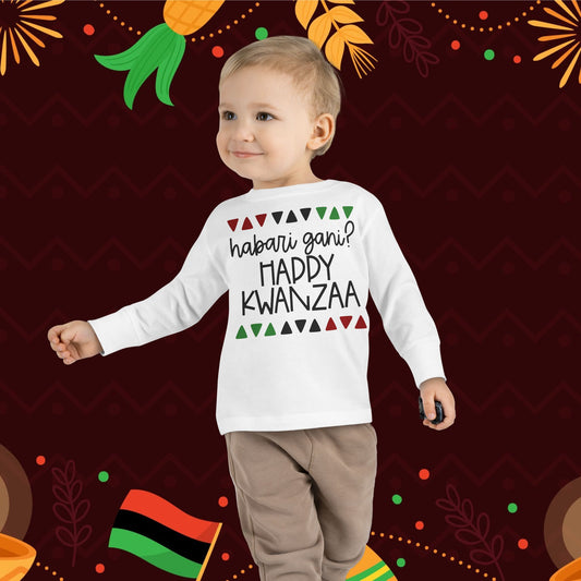 Habari Gani? Happy Kwanzaa Toddler Long Sleeve Tee
