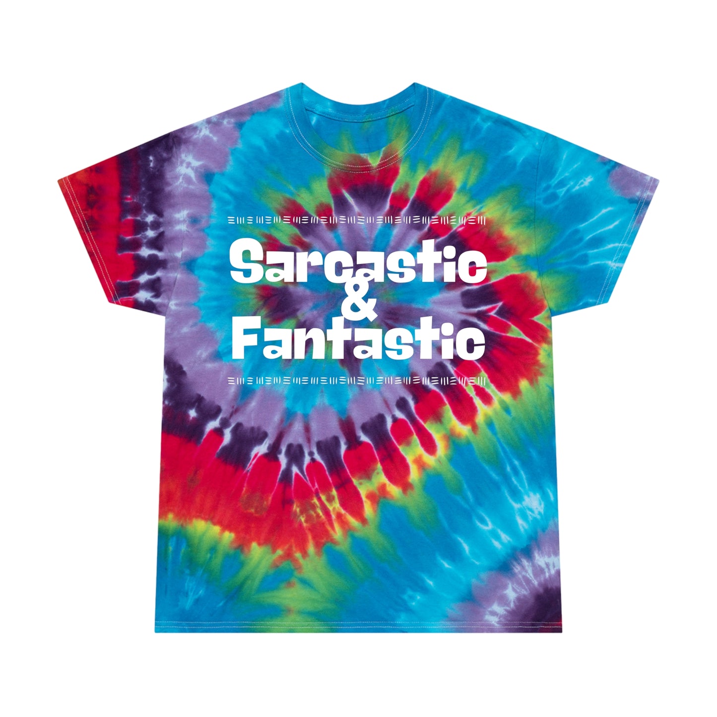 Sarcastic & Fantastic Tie-Dye Tee, Spiral