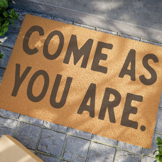 Come As You Are Coconut Fiber Doormat