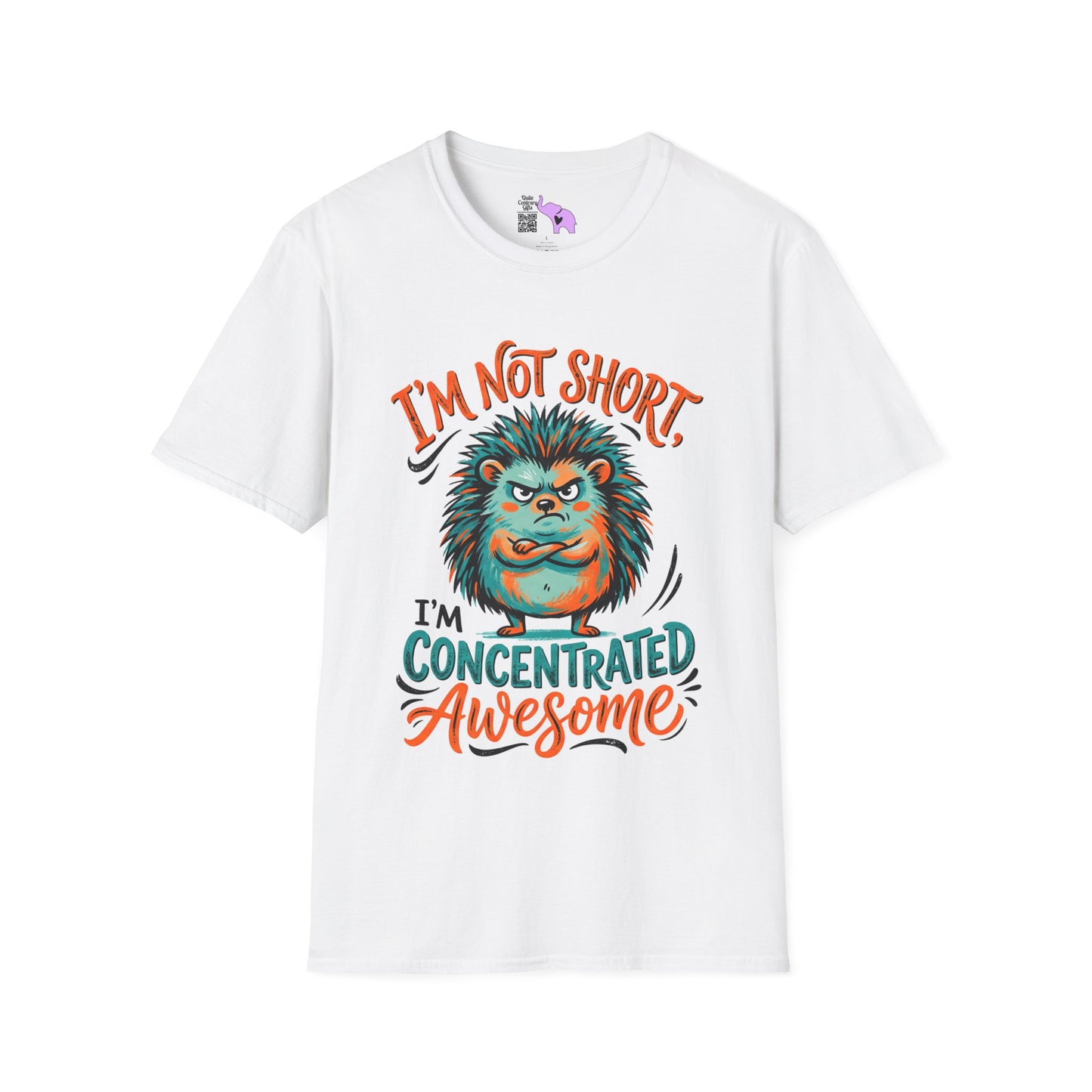 ""I'm Not Short I'm Concentrated Awesome Adult T-shirt