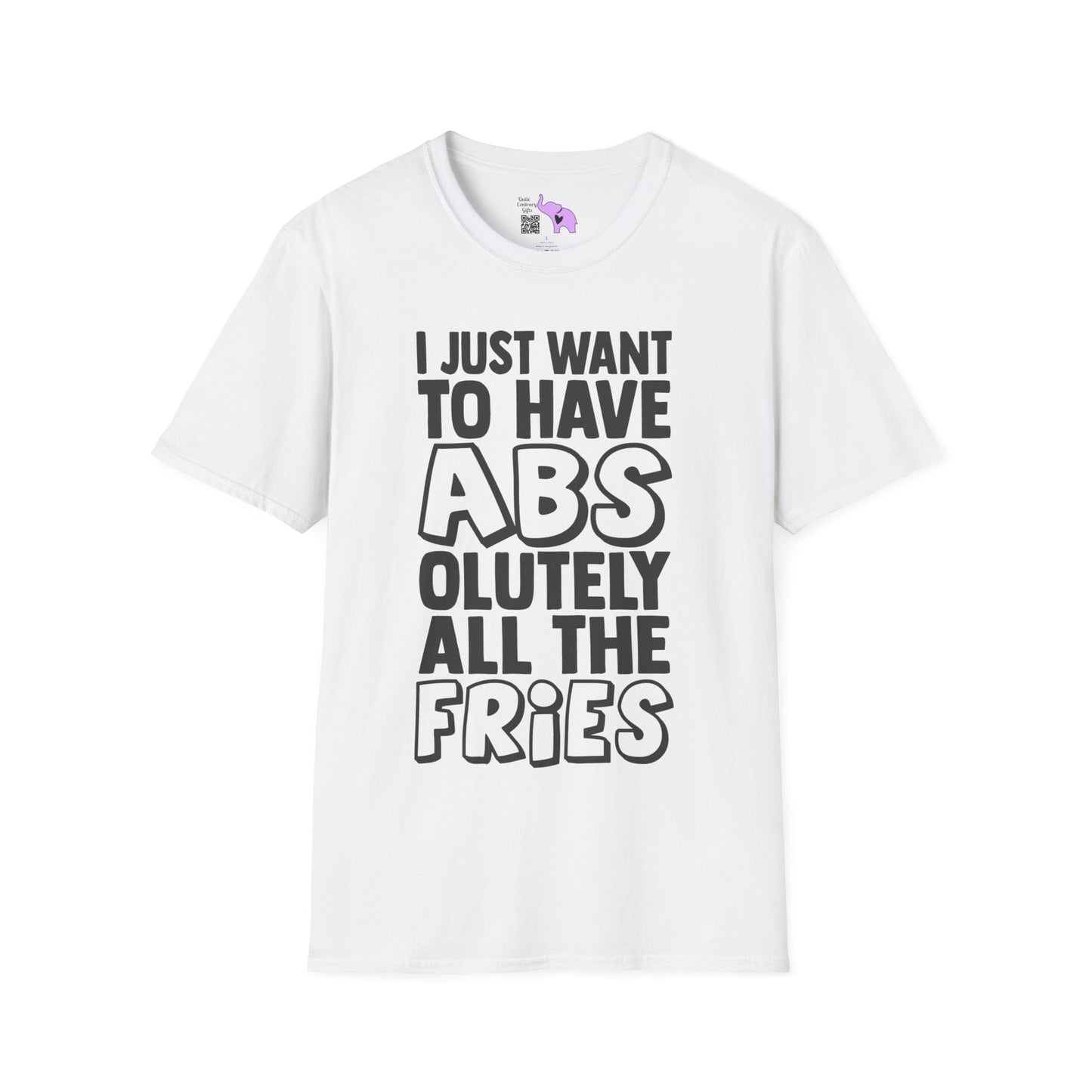 I Just Want ABS-solutely All The Fries Adult T-shirt